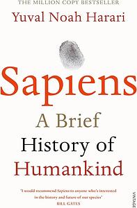 Sapiens: A Brief History of Humankind by Yuval Noah Harari