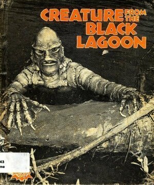Creature from the Black Lagoon by Ian Thorne