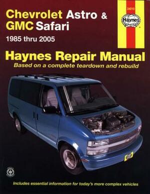 Haynes Chevrolet Astro & GMC Safari 1985 Thru 2005 by Ken Freund, Max Haynes