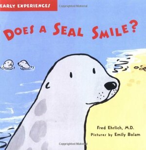 Does a Seal Smile? by Fred Ehrlich