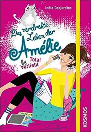 Das verdrehte Leben der Amélie, Volume 5 by India Desjardins