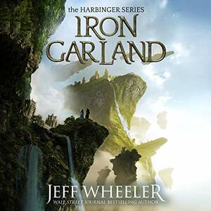 Iron Garland by Jeff Wheeler