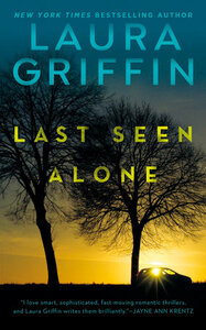 Last Seen Alone by Laura Griffin