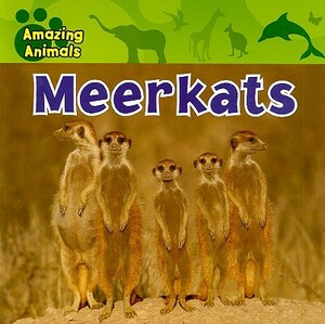 Meerkats by Justine Ciovacco