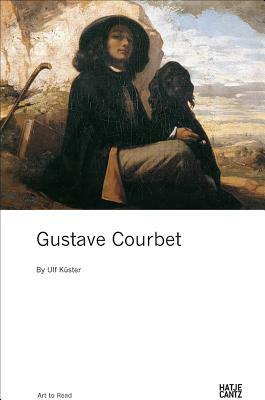 Gustave Courbet: Art to Read Series by 