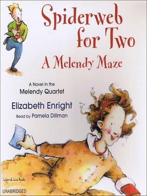 A Spiderweb for Two by Elizabeth Enright
