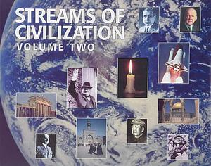 Streams of Civilization: Ancient History to 1600 A.D. : a World History Text for Junior and Senior High Schools by Albert Hyma