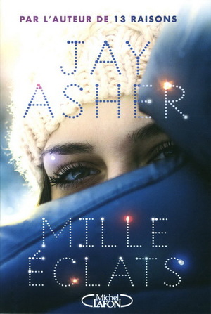 Mille éclats by Jay Asher