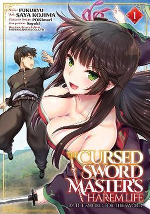 The Cursed Sword Master's Harem Life: By the Sword, For the Sword by Fukuryu