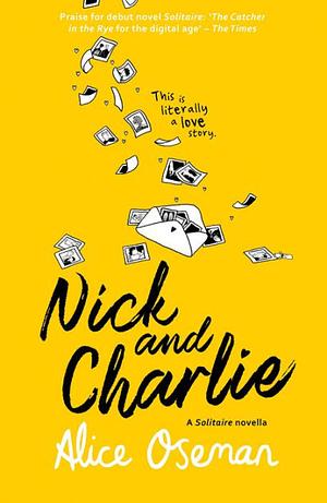 Nick and Charlie by Alice Oseman