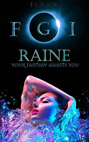 Fairy Godmother Inc: Raine's Little Liar by F.R. Black