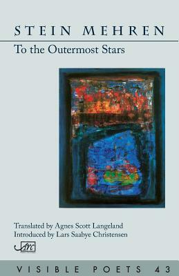 To the Outermost Stars by Stein Mehren