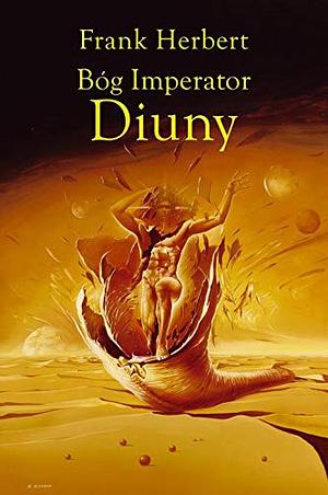 Bóg Imperator Diuny by Frank Herbert