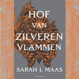 Hof van zilveren vlammen by Sarah J. Maas