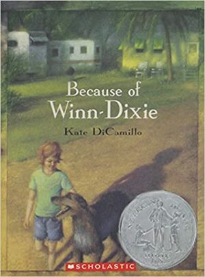 Because Of Winn-Dixie by Kate DiCamillo