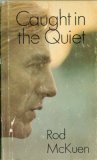 Caught in the Quiet by Rod McKuen