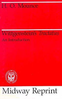 Wittgenstein's Tractatus: An Introduction by H.O. Mounce