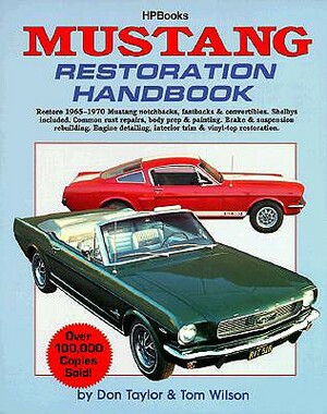 Mustang Restoration Handbook by Don Taylor