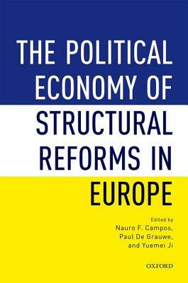 The Political Economy of Structural Reforms in Europe by 