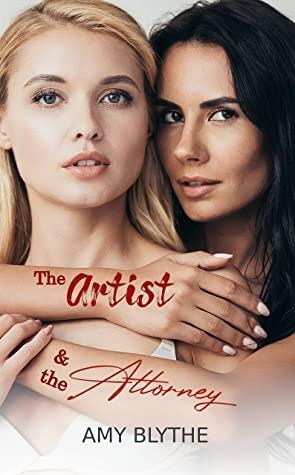 The Artist and the Attorney by Amy Blythe