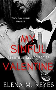 My Sinful Valentine by Marti Lynch, Elena M. Reyes