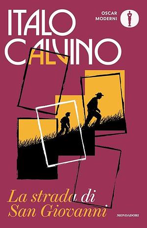 La strada di San Giovanni by Italo Calvino