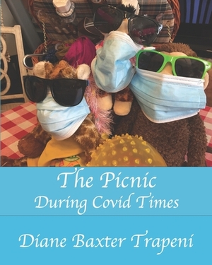 The Picnic: During Covid Times by Diane Baxter Trapeni