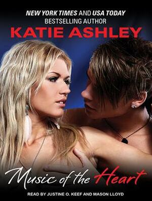 Music of the Heart by Katie Ashley