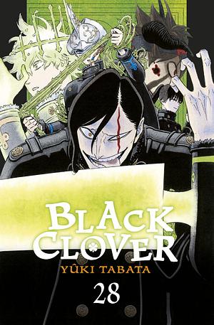 Black Clover vol. 28: Estalla la guerra by Yûki Tabata