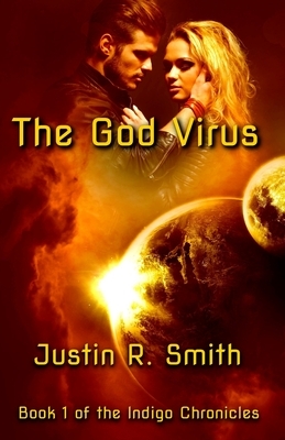 The God Virus by Justin R. Smith