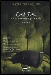 Lord John e una questione personale by Diana Gabaldon