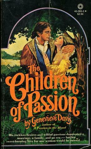 The Children of Passion by Genevieve Davis