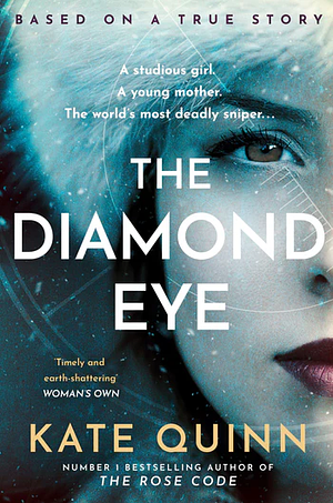 The Diamond Eye by Kate Quinn