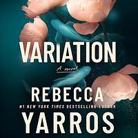 Variation by Rebecca Yarros