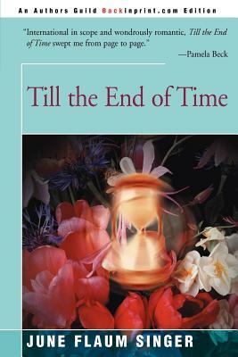 Till the End of Time by June Singer