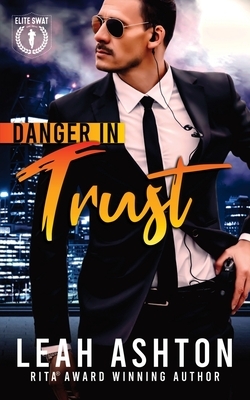 Danger in Trust by Leah Ashton