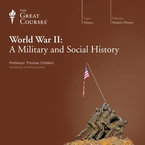 World War II: A Military and Social History by Thomas Childers