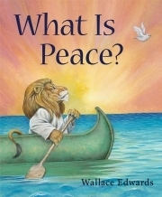 What is Peace? by Wallace Edwards