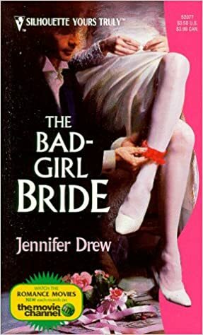 The Bad-Girl Bride by Jennifer Drew