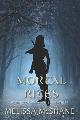 Mortal Rites by Melissa McShane