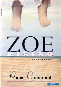 Zoe Rising by Pam Conrad