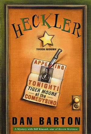 Heckler by Dan Barton