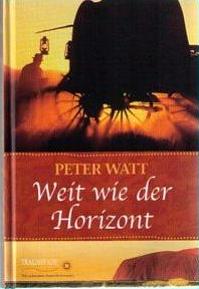 Weit wie der Horizont by Peter Watt