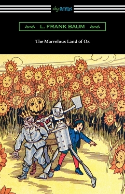 The Marvelous Land of Oz by L. Frank Baum