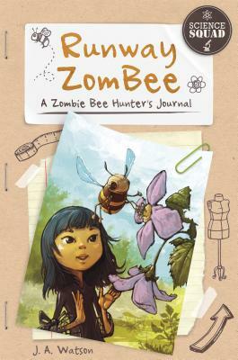 Runway Zombee: A Zombie Bee Hunter's Journal by J. A. Watson