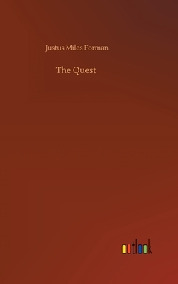 The Quest by Justus Miles Forman