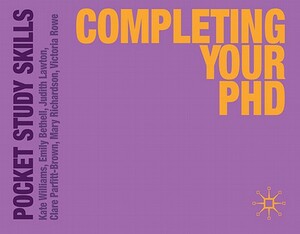 Completing Your PhD by Judith Lawton, Emily Bethell, Kate Williams