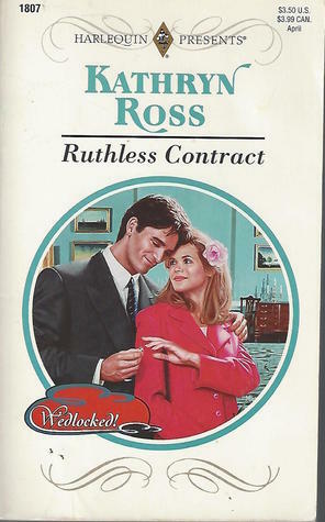 Ruthless Contract by Kathryn Ross