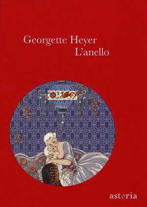 L'anello by Georgette Heyer