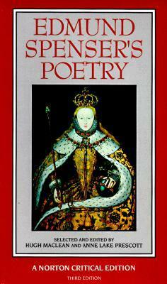 Edmund Spenser's Poetry by Anne Lake Prescott, Hugh MacLean, Edmund Spenser, Hugh Spenser